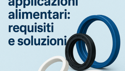 Paraoli per applicazioni alimentari: requisiti e soluzioni